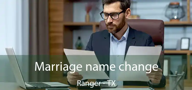 Marriage name change Ranger - TX