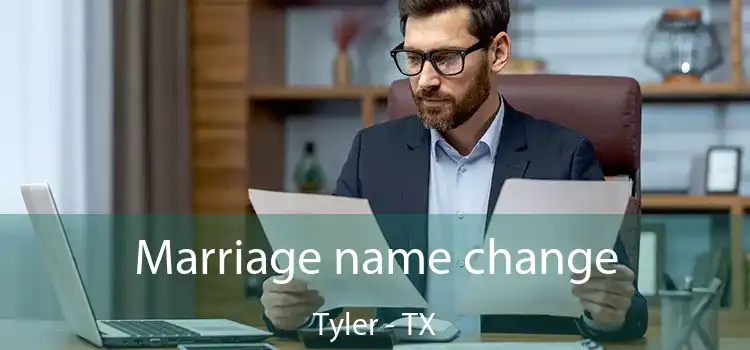  Marriage name change Tyler - TX