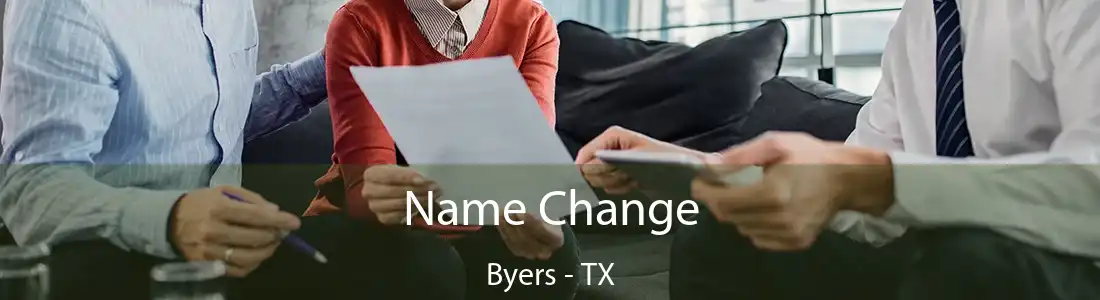 Name Change Byers - TX