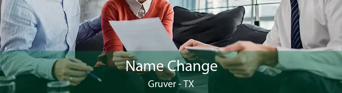 Name Change Gruver - TX
