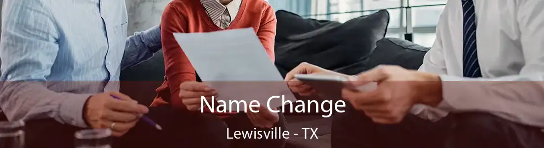  Name Change Lewisville - TX